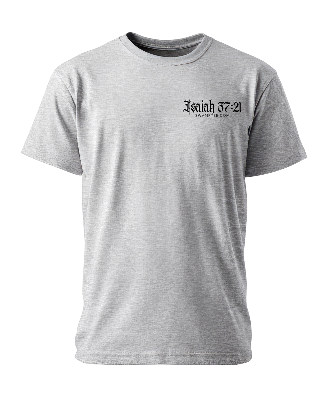 Isaiah 57:21 tee