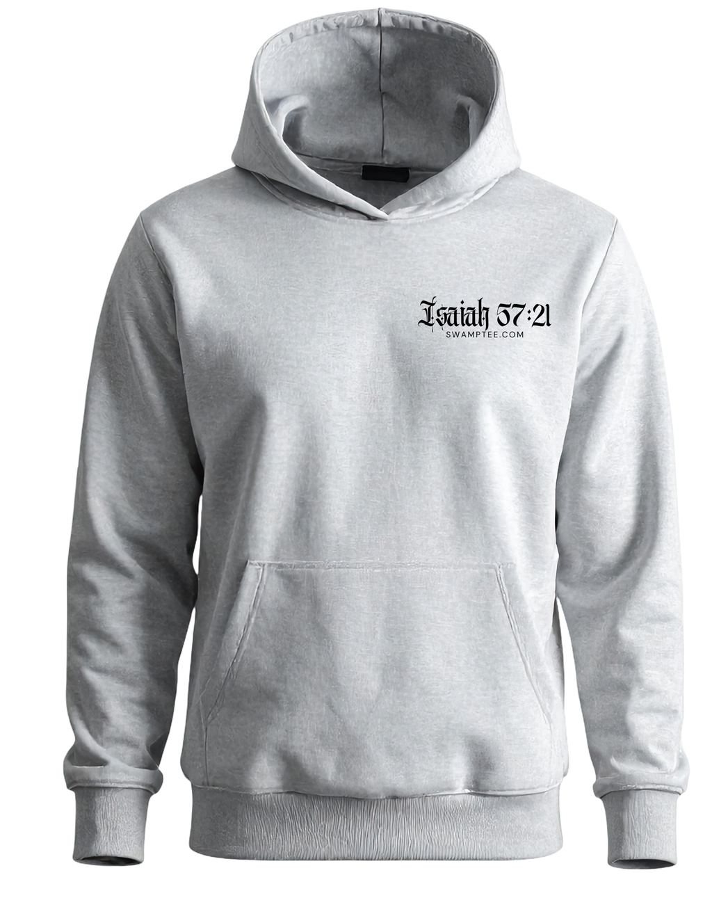 Isaiah 57:21 hoodie