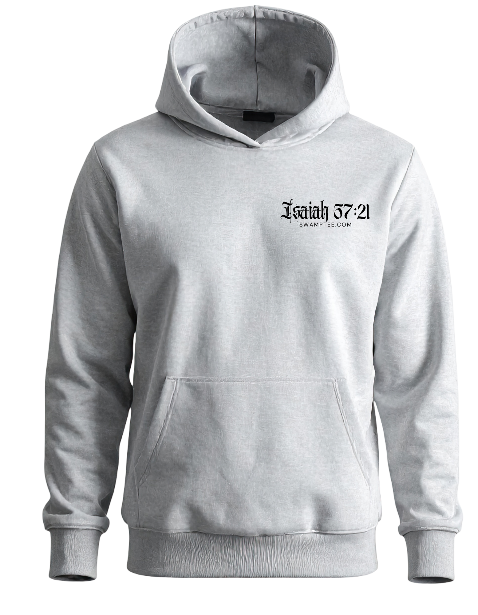 Isaiah 57:21 hoodie